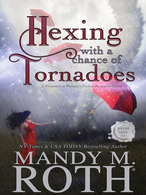 cover image of Hexing with a Chance of Tornadoes
